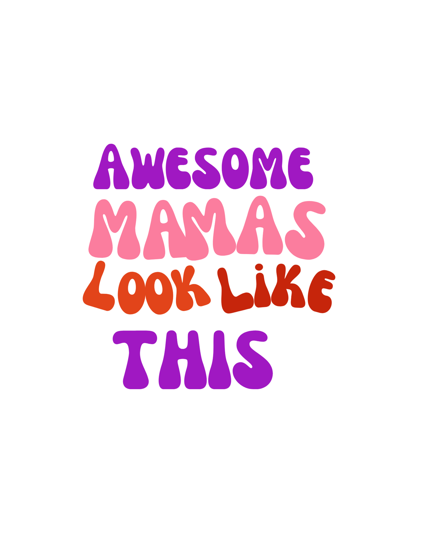 Awesome Mama
