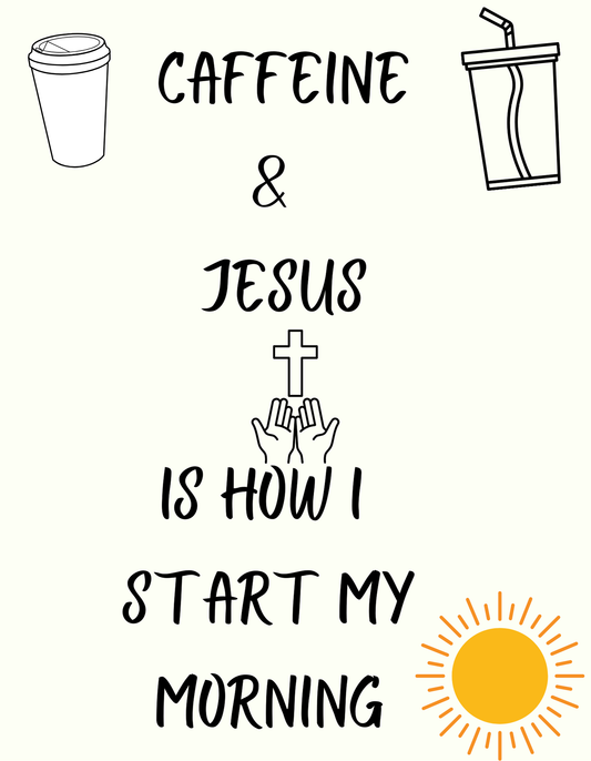 Caffeine & Jesus
